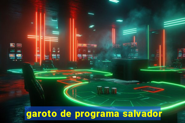 garoto de programa salvador